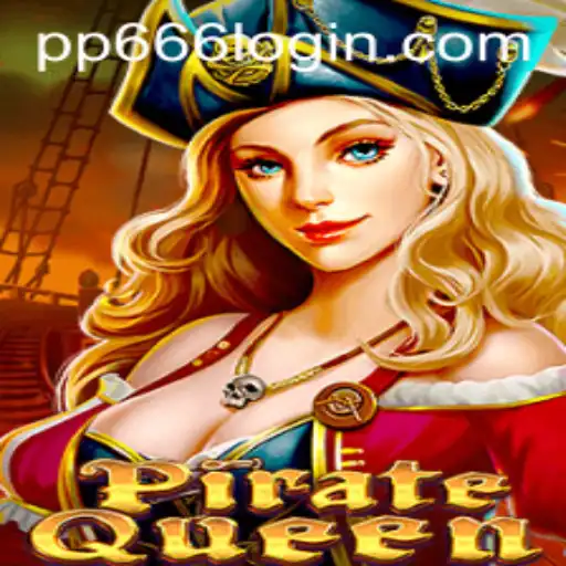 Discover the Adventure of PirateQueen with PP666.COM