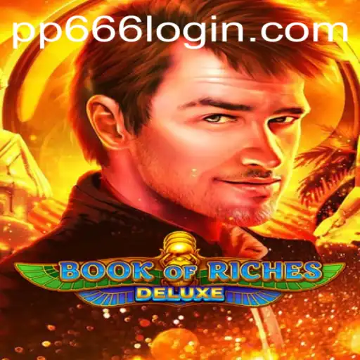 Exploring the Excitement of Book of Riches Deluxe: Adventure and Strategy