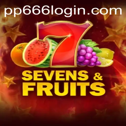 Exploring the Exciting World of SevensFruits and PP666.COM